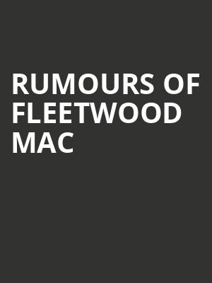 Rumours of Fleetwood Mac at Sheffield City Hall